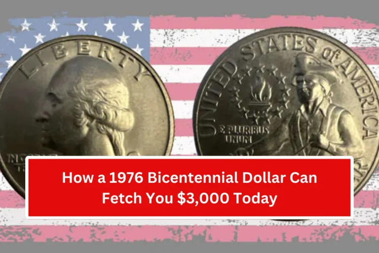 1976 Bicentennial Dollar: A Hidden Gem Worth Up to $3,000 in Today’s Market