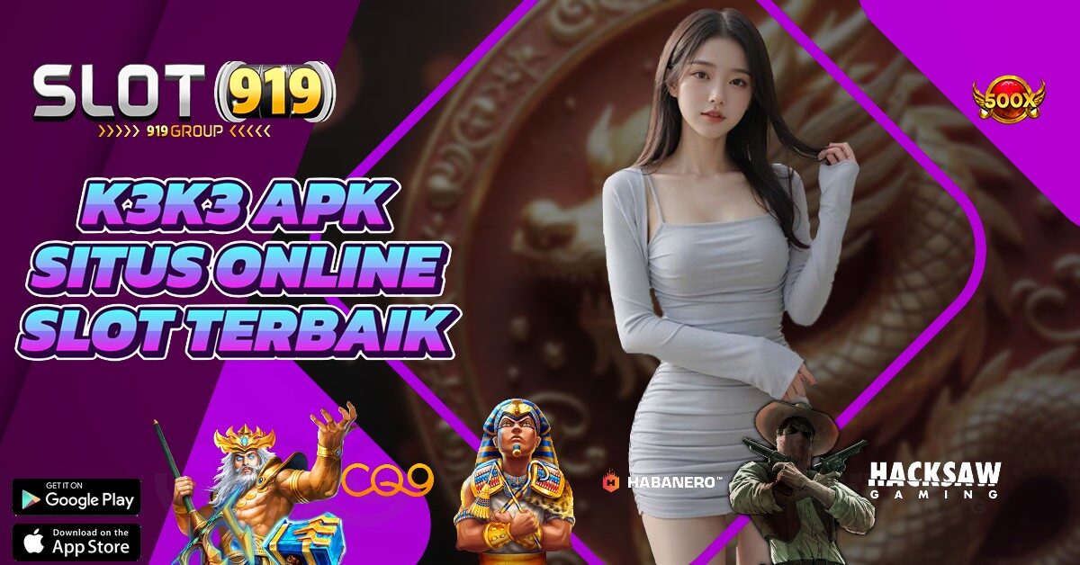 K3 K3 SITUS RESMI JUDI SLOT ONLINE 2025