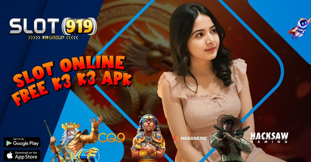 K3 K3 APK ONLINE BONUS SLOT