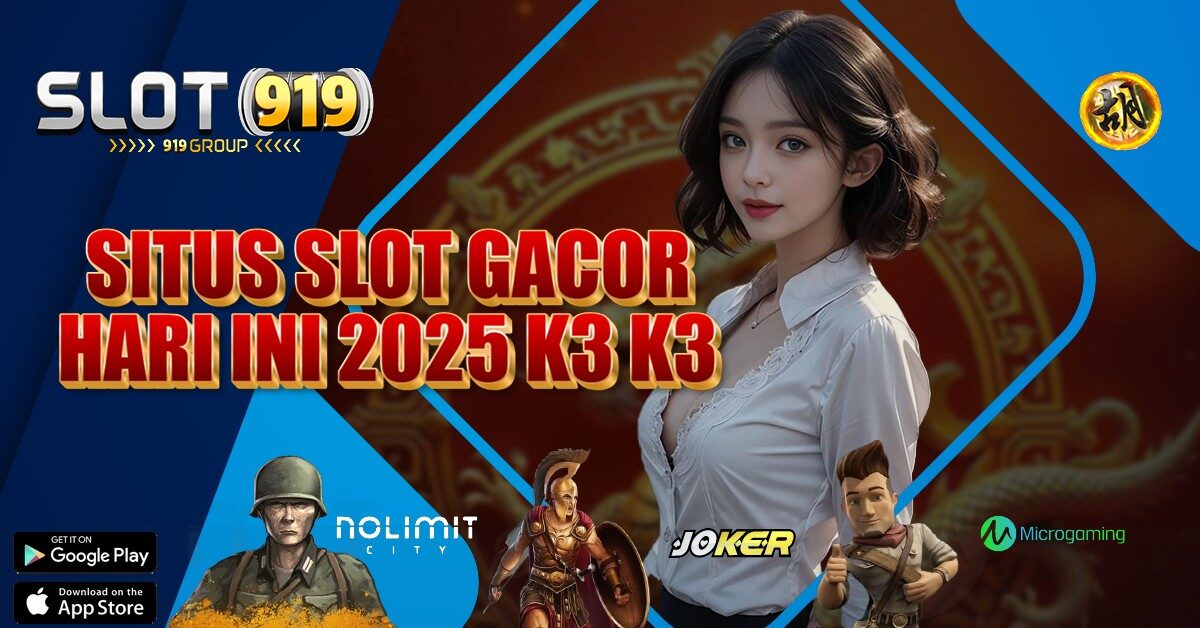 K3 K3 APK SLOT GACOR HARI INI DEPOSIT 5000