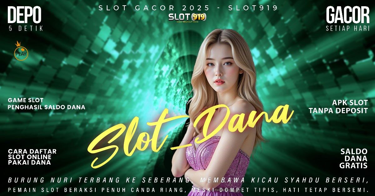 Daftar Link Slot Gacor 2025 Slot Deposit Dana 10 Ribu Tanpa Potongan