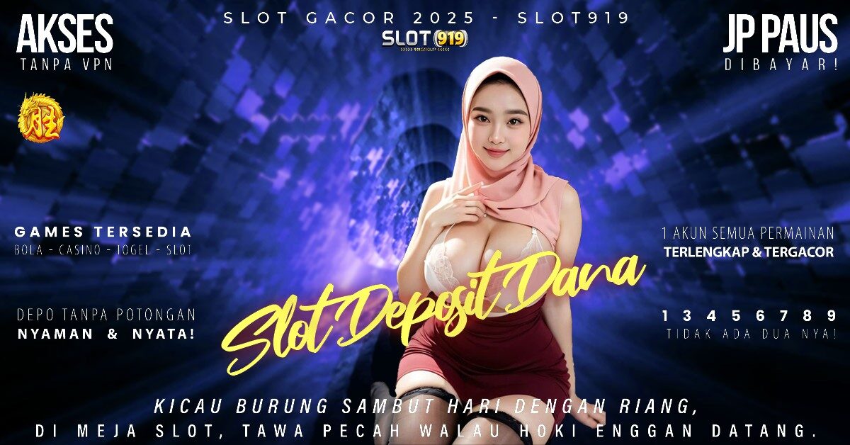 Slot Toto Paling Gacor Judi Slot Deposit Via Dana