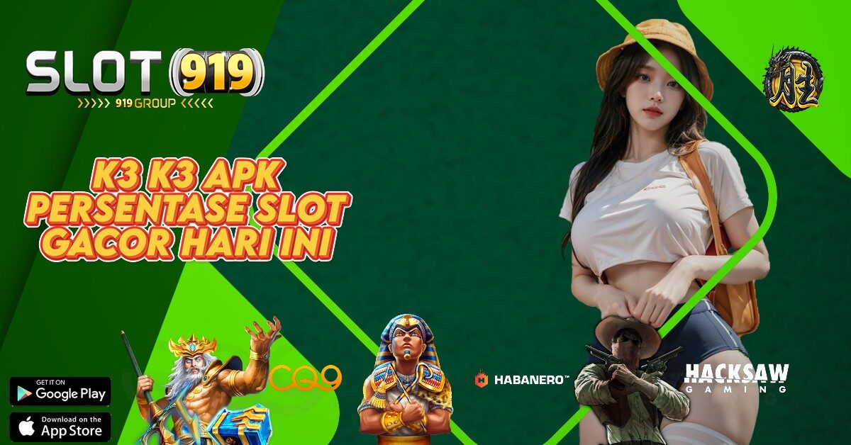 K3 K3 APK SLOT ONLINE DEPOSIT DANA