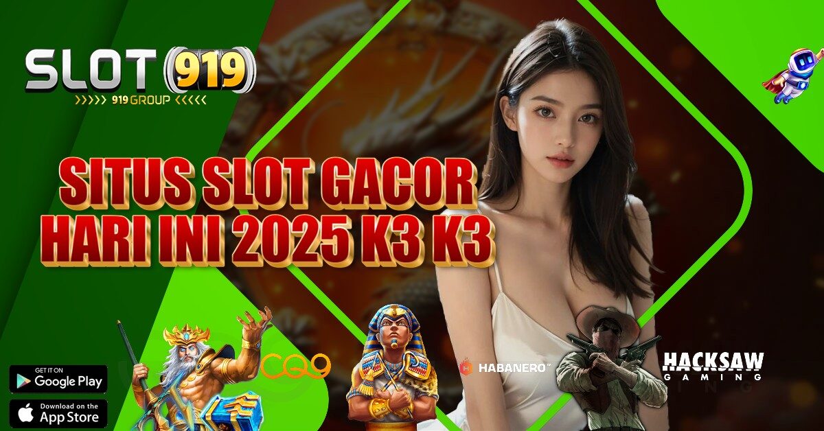 K3K3 RTP GAME SLOT GACOR HARI INI