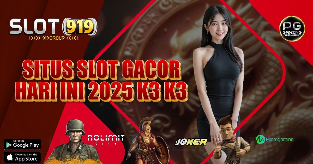 K3K3 SLOT YG LAGI GACOR HARI INI