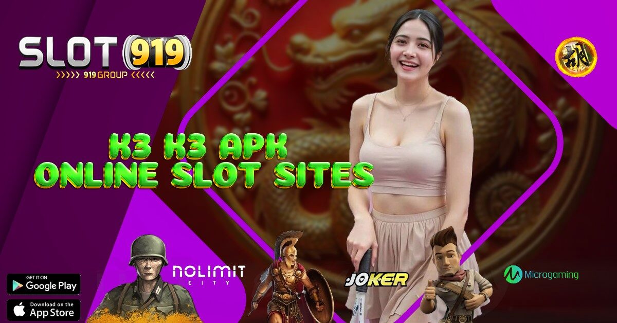 SLOT ONLINE RTP K3 K3 APK