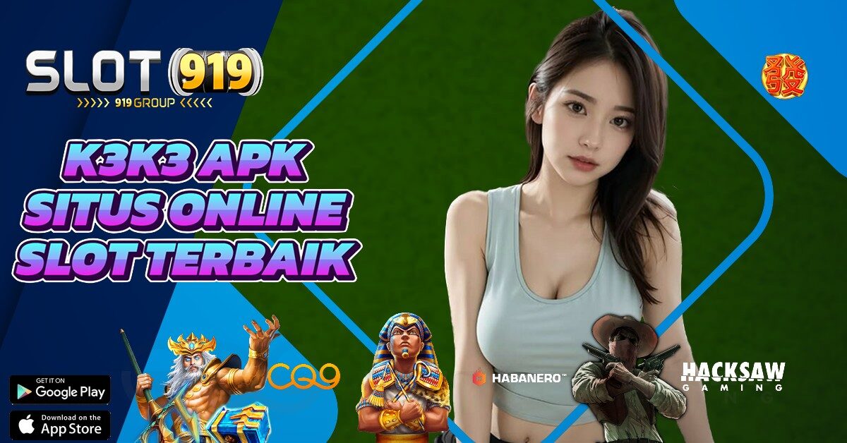 K3K3 APK SLOT GACOR DEPOSIT 5K