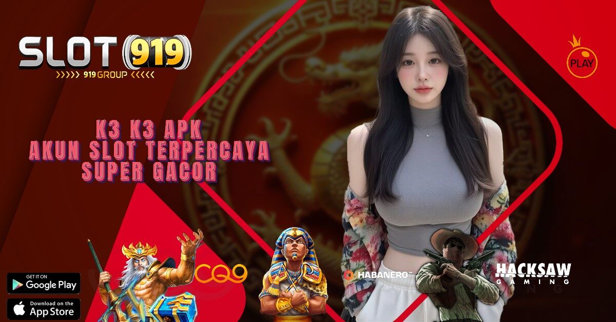 K3K3 SLOT MURAH GACOR