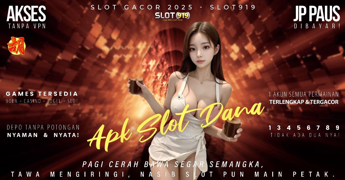 Slot Deposit Dana 5000 Tanpa Potongan 2025 Link Slot Gacor Hari Ini