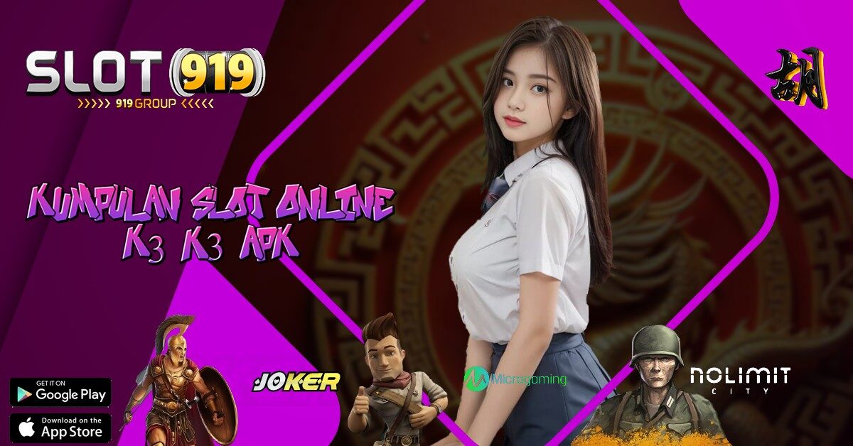 DAFTAR SLOT ONLINE TERPERCAYA K3 K3 APK