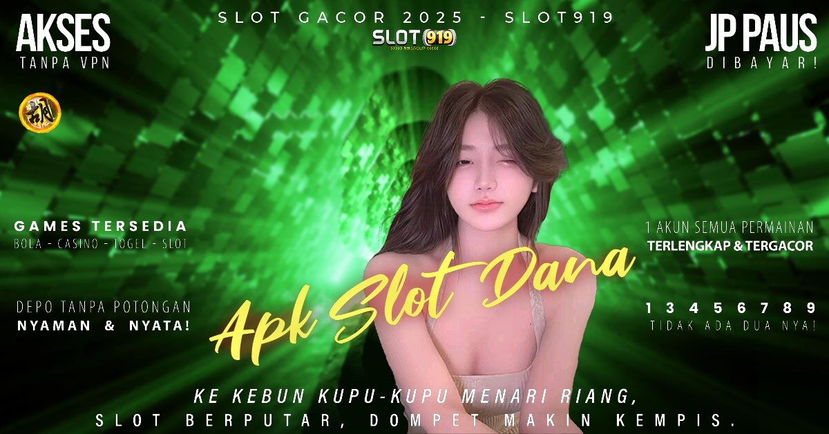 Link Slot Deposit Dana 5000 Tanpa Potongan Rekomendasi Slot Paling Gacor