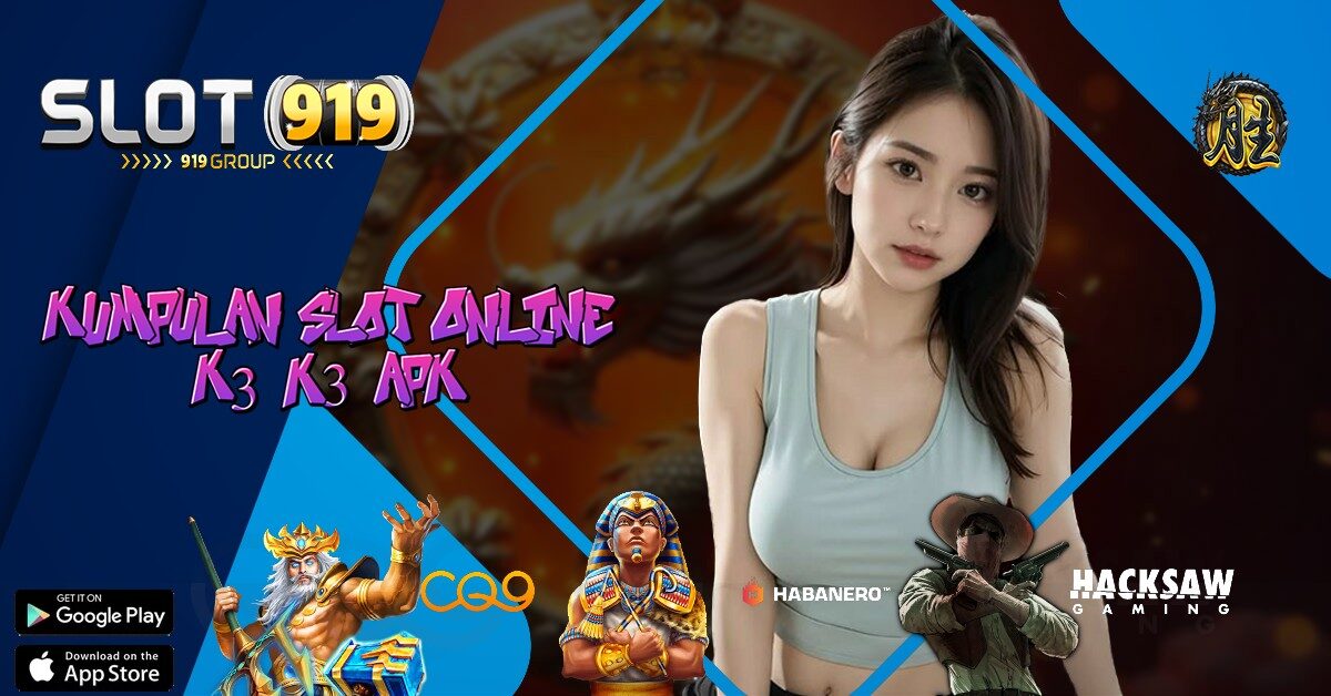 K3 K3 SITUS JUDI SLOT ONLINE TERPERCAYA 20