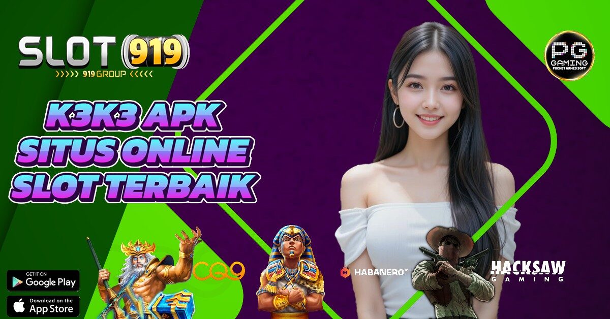 K3 K3 APK BO SLOT GACOR SINGAPORE VVIP