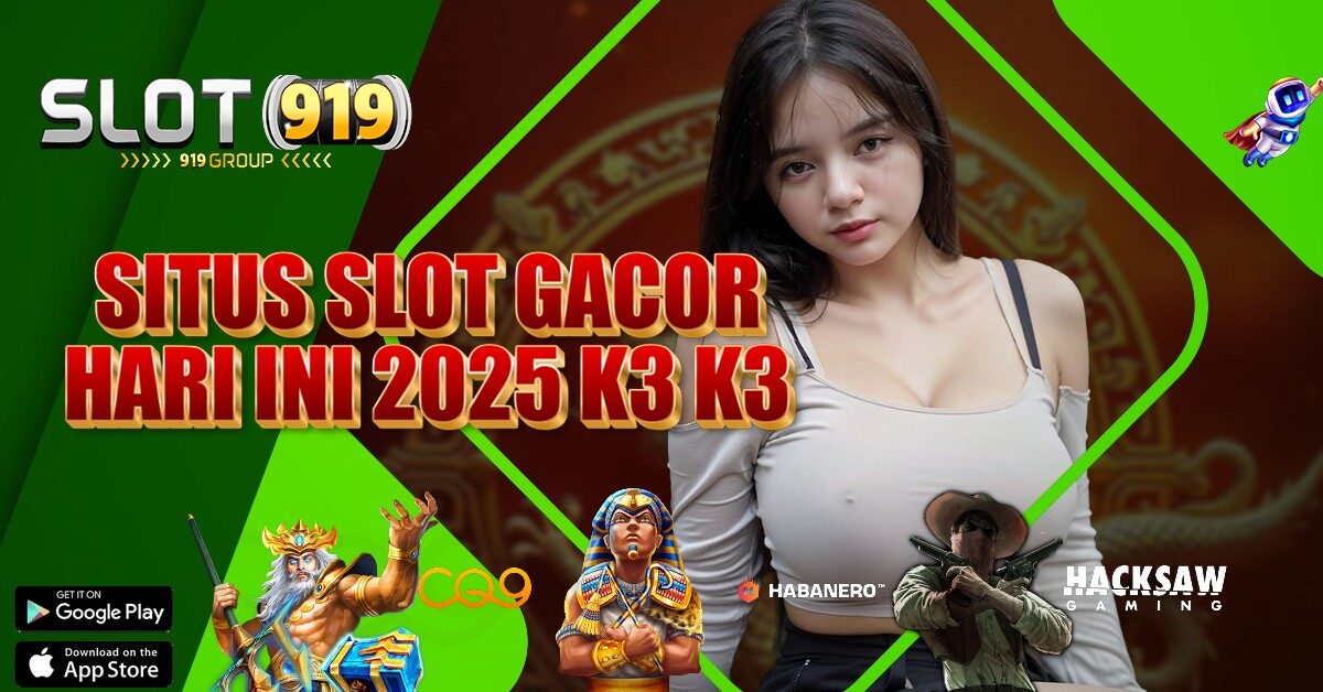 K3 K3 SITUS SLOT YG GACOR