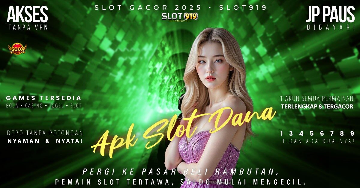 Slot Terpercaya Deposit Dana Situs Slot Yang Gacor