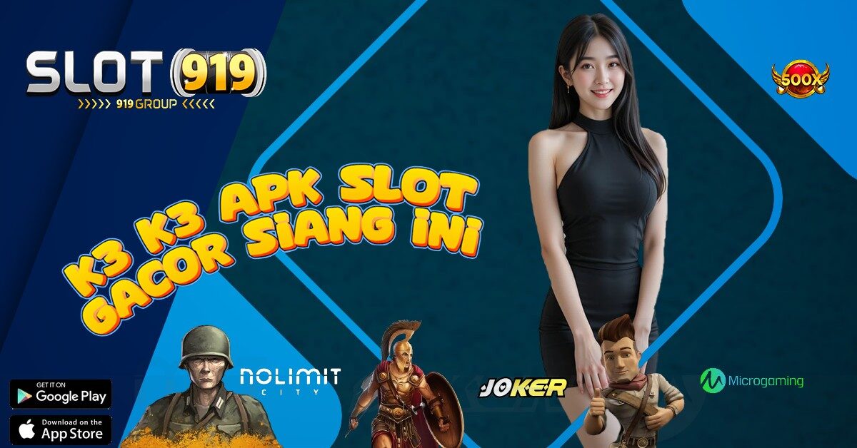 K3K3 SLOT ONLINE BONUS NEW MEMBER 100 DI DEPAN