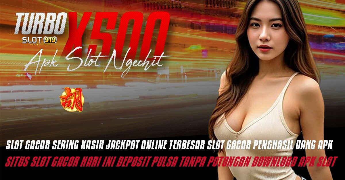 TURBOX500 SLOT PENGHASIL SALDO DANA GRATIS RUMUS SLOT GACOR